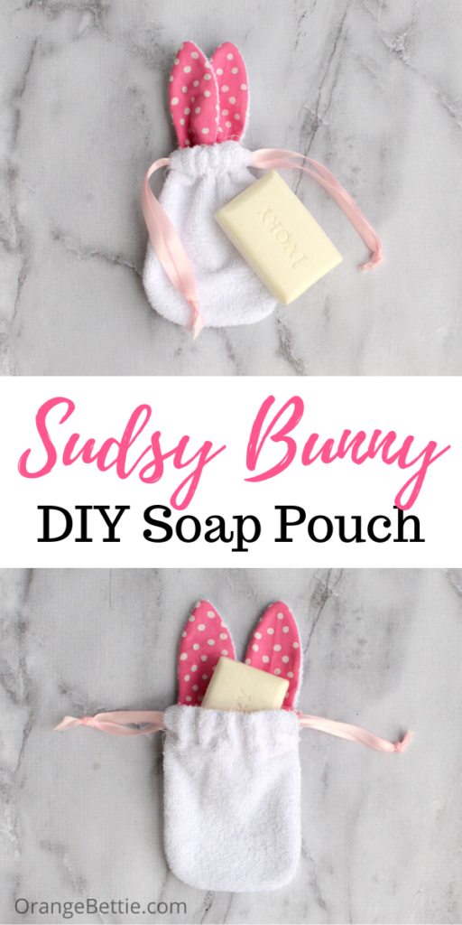 Sudsy Bunny DIY Soap Pouch - Free Sewing Pattern