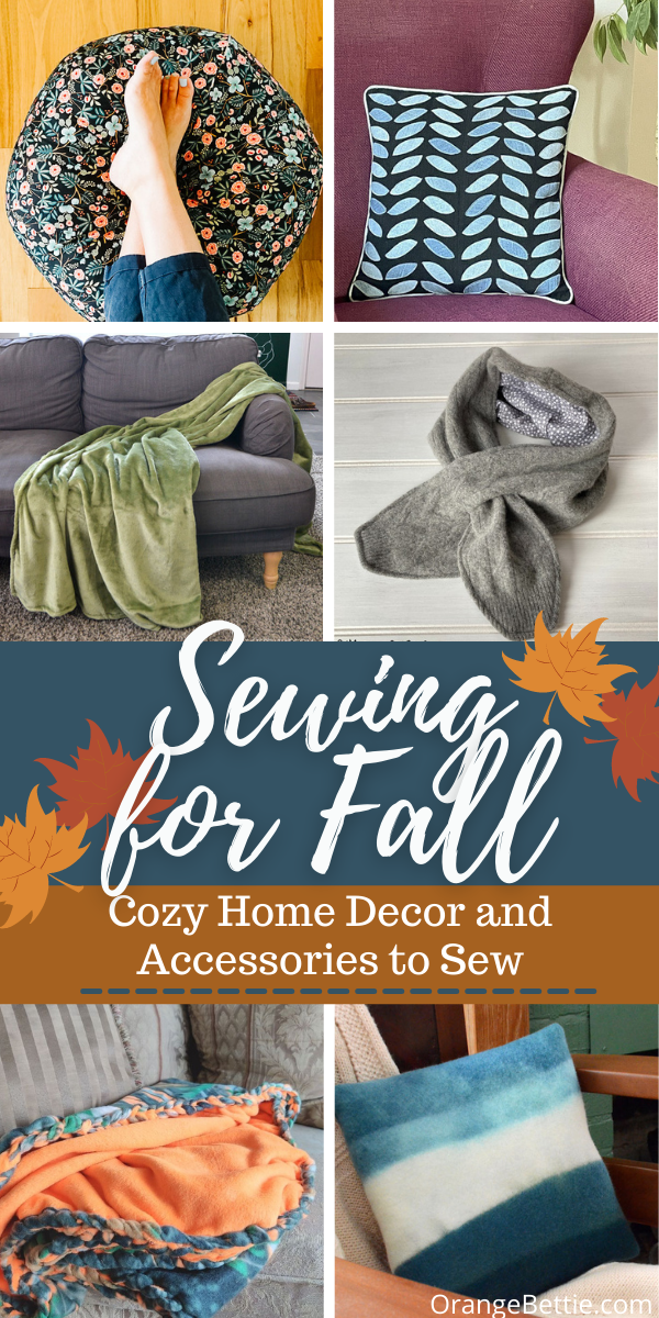 Sewing for Fall: Cozy Home Décor and Accessories